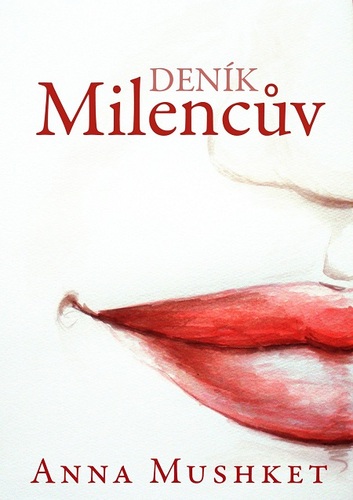 Kniha Milencův deník - Anna Mushket