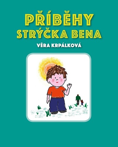 Kniha Příběhy strýčka Bena - Věra Krpálková