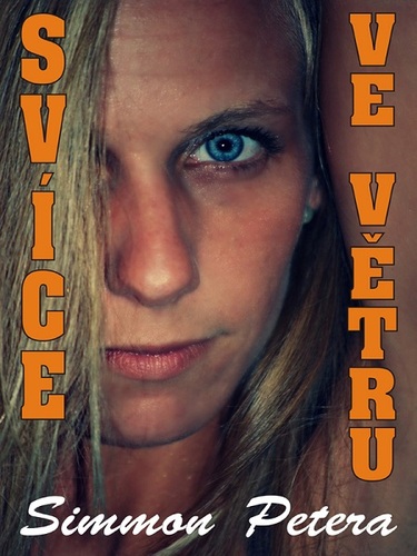 Kniha Svíce ve větru - Simmon Petera