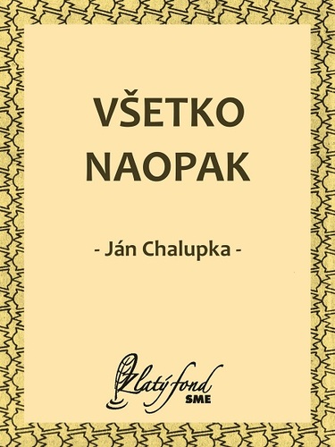 Kniha Všetko naopak - Ján Chalupka