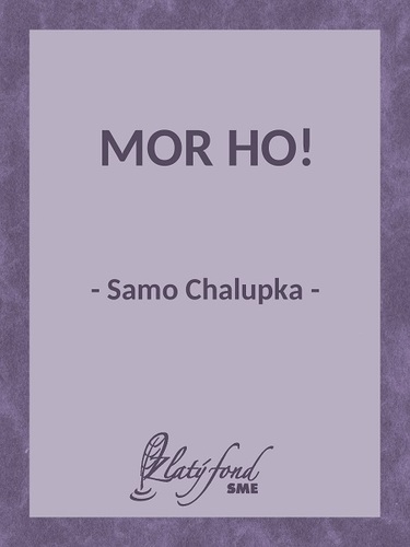 Kniha Mor ho! - Samo Chalupka