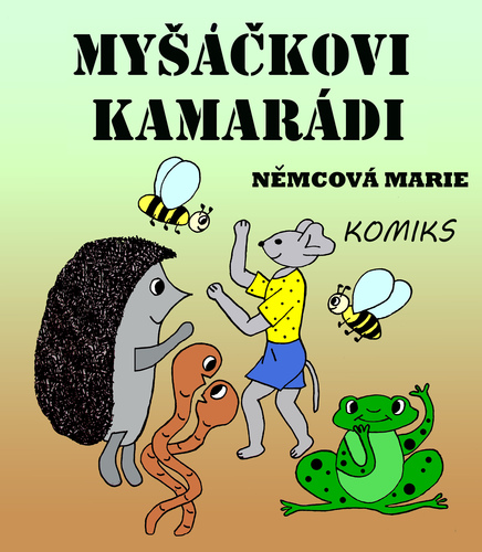 Kniha Myšáčkovi kamarádi - Marie Němcová