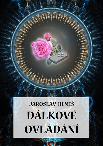 Kniha Dálkové ovládání - Jaroslav Beneš