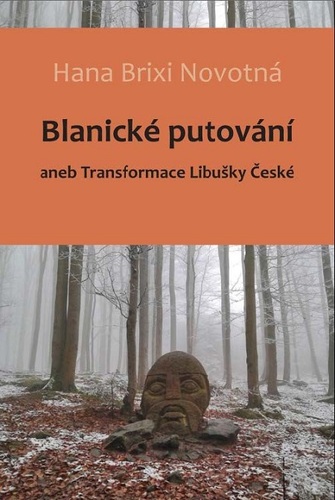 Kniha Blanické putování - Hana Brixi Novotná