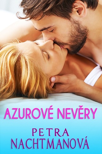 Kniha Azurové nevěry - Petra Nachtmanová