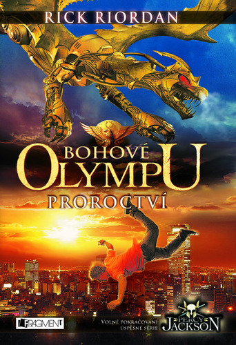 Kniha Bohové Olympu: Proroctví - Rick Riordan