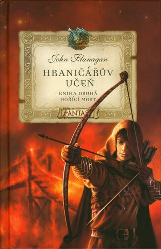 Kniha Hraničářův učeň - Hořící most - John Flanagan