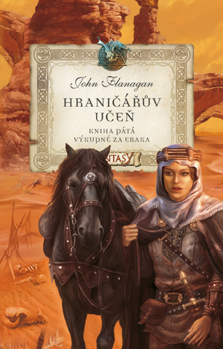 Hraničářův učeň - Výkupné za Eraka - John Flanagan