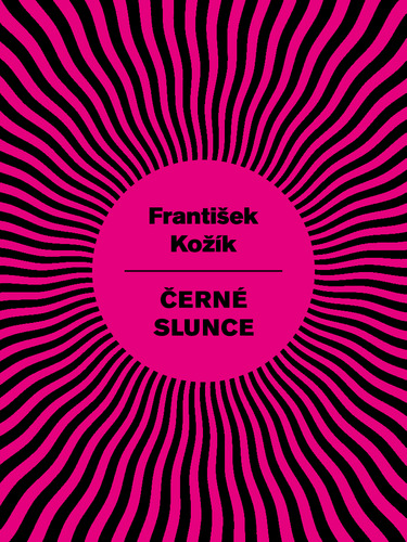 Kniha Černé slunce - František Kožík