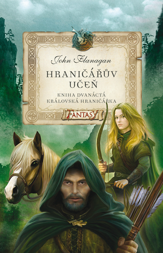 Kniha Hraničářův učeň - Královská hraničářka - John Flanagan