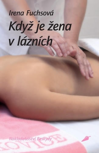 Kniha Když je žena v lázních - Irena Fuchsová