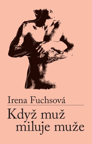 Kniha Když muž miluje muže - Irena Fuchsová