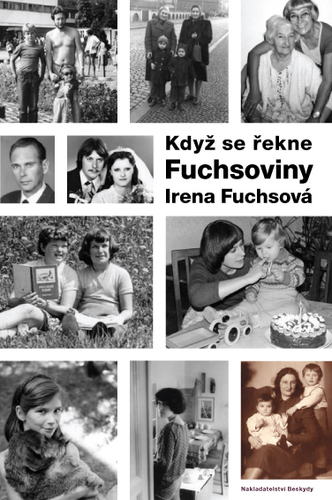 Kniha Když se řekne Fuchsoviny - Irena Fuchsová