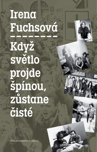 Kniha Když světlo projde špínou, zůstane čisté - Irena Fuchsová