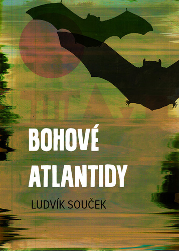 Kniha Bohové Atlantidy - Ludvík Souček