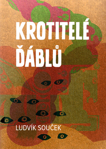 Kniha Krotitelé ďáblů - Ludvík Souček