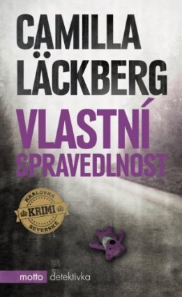 Kniha Vlastní spravedlnost - Camilla Läckberg