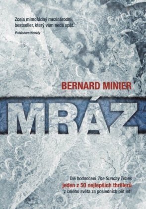 Kniha Mráz (v českém jazyce) - Bernard Minier