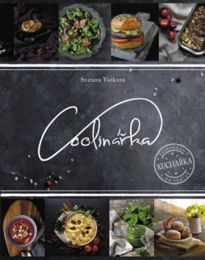 Kniha Coolinářka - Testováno na rodině - Svatava Vašková