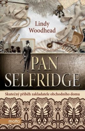 Kniha Pan Selfridge - Lindy Woodhead