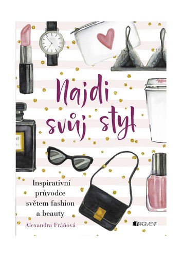Kniha Najdi svůj styl - Alexandra Fráňová
