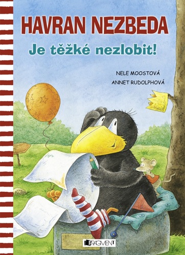 Kniha Havran Nezbeda: Je těžké nezlobit! - Nele Moost,Annet Rudolph