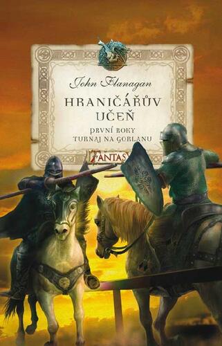 Kniha Hraničářův učeň - Turnaj na Gorlanu - John Flanagan
