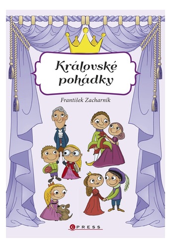 Kniha Královské pohádky - František Zacharník