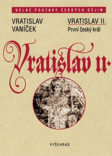 Kniha Vratislav II. - Vratislav Vaníček