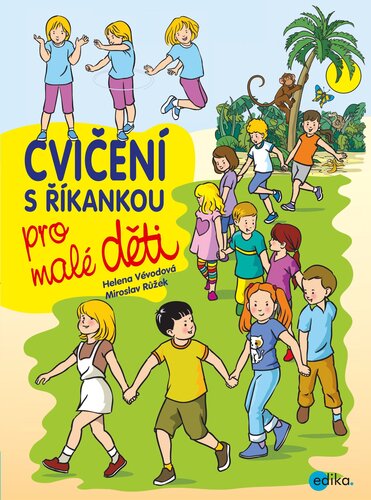 Cvičení s říkankou pro malé děti - Helena Vévodová