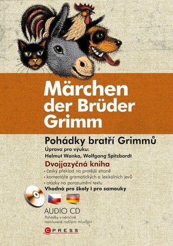 Kniha Pohádky bratří Grimmů / Märchen der Brüder Grimm - Grimm Jacob,Wilhelm Grimm