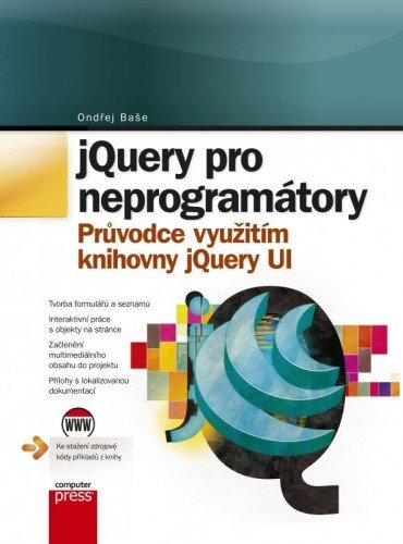 Kniha jQuery pro neprogramátory - Ondřej Baše