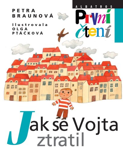 Kniha Jak se Vojta ztratil - Petra Braunová