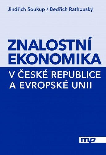 Znalostní ekonomika v České republice a Evropské unii - Jindřich Soukup