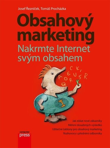 Kniha Obsahový marketing - Josef Řezníček,Tomáš Procházka