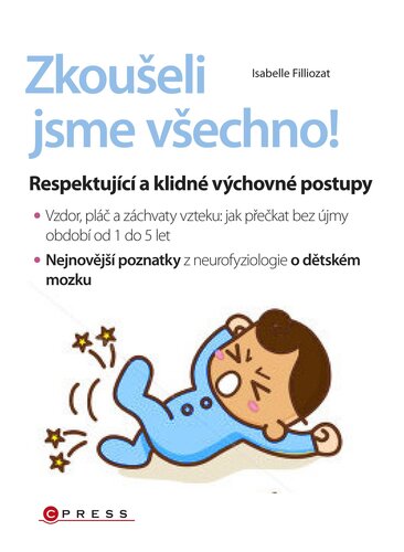 Kniha Zkoušeli jsme všechno! - Isabelle Filliozat