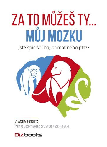 Kniha Za to můžeš ty... můj mozku - Vlastimil Orlita