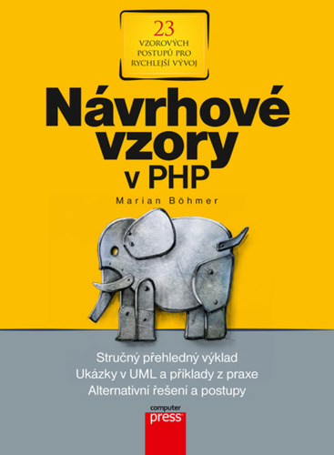 Návrhové vzory v PHP - Böhmer Marian