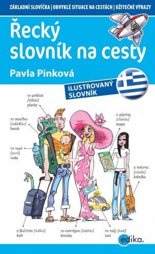 Řecký slovník na cesty - Pavla Pinková,Aleš Čuma (ilustrácie)