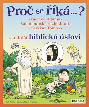 Kniha Proč se říká…? Biblická úsloví - Petr