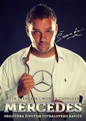 Kniha Mercedes Petr Švancara - Petr Švancara,Monika Čuhelová