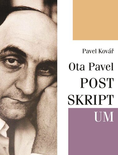 Ota Pavel: POSTSKRIPTUM - Pavel Kovář