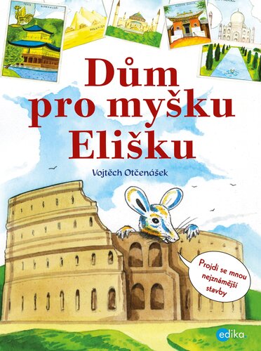 Kniha Dům pro myšku Elišku - Vojtěch Otčenášek