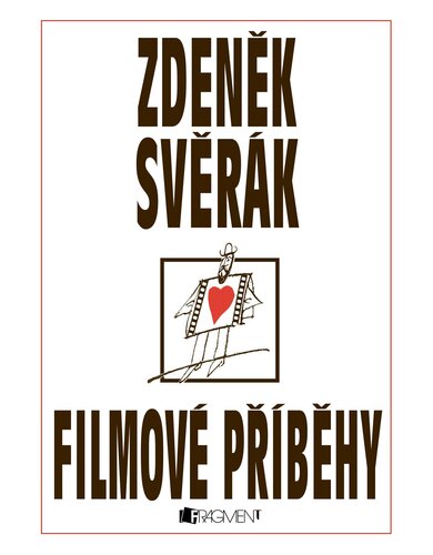 Kniha Filmové příběhy - Zdeněk Svěrák