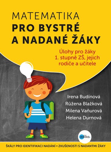 Matematika pro bystré a nadané žáky 1 - Irena Budínová,Růžena Blažková,Milena Vaňurová,Helena Durnová