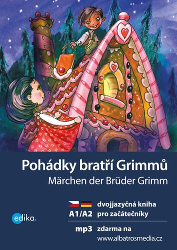Kniha Pohádky bratří Grimmů / Märchen der Brüder Grimm - Grimm Jacob,Wilhelm Grimm,Jana Navrátilová