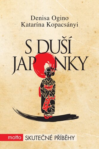 Kniha S duší Japonky - Denisa Ogino