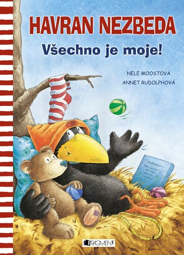 Kniha Havran Nezbeda: Všechno je moje! - Nele Moost,Annet Rudolph