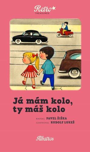 Kniha Já mám kolo, ty máš kolo - Pavel Žiška