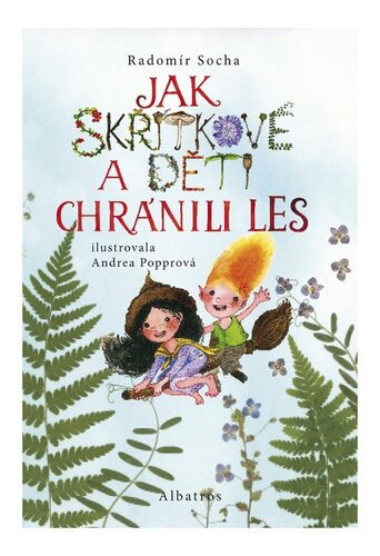 Jak skřítkové a děti chránili les